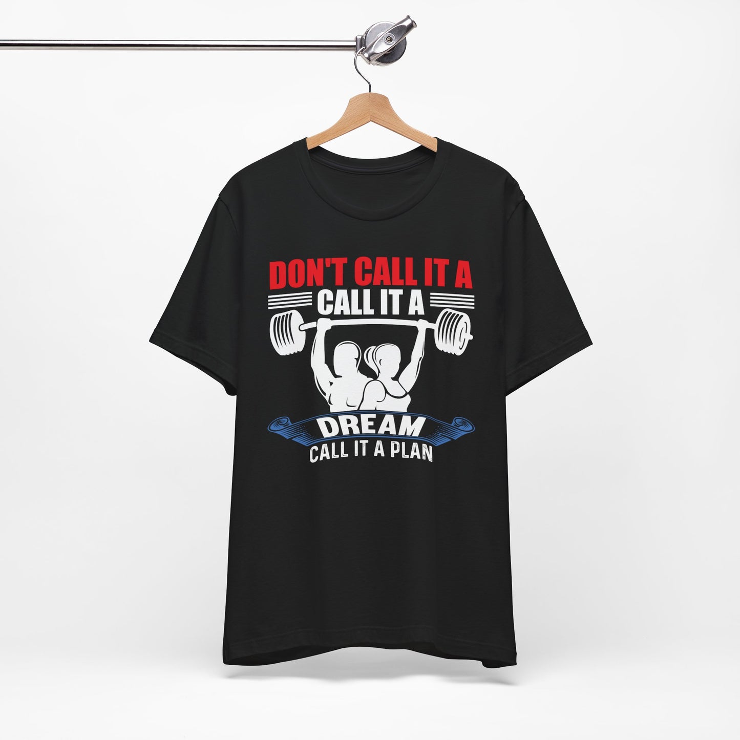 Don't Call It A Workout Tee
