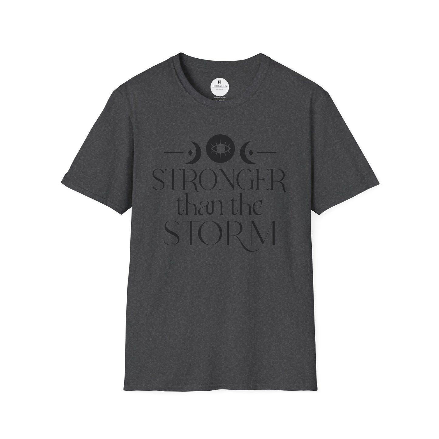 Stronger than The Storm T-Shirt