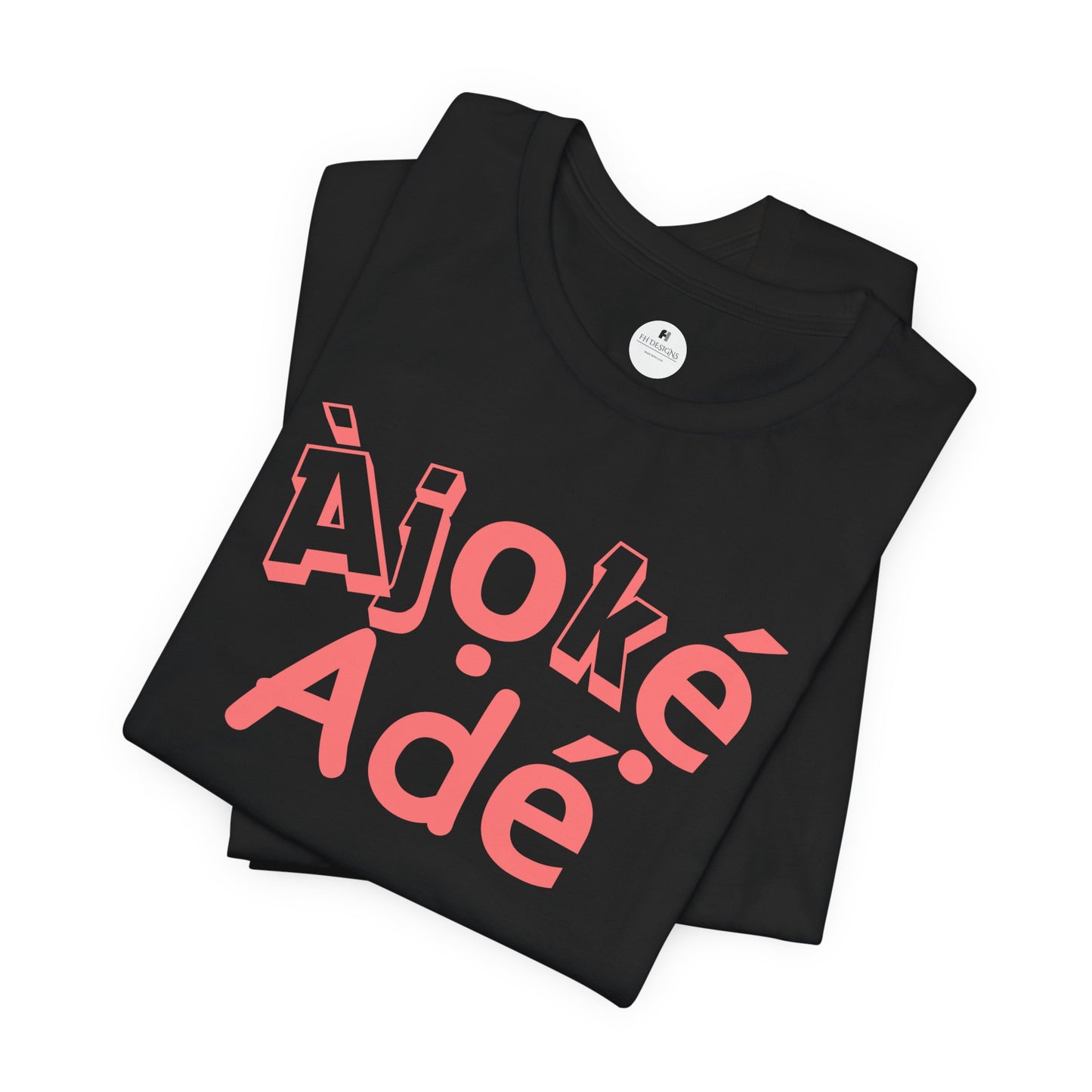 AJOKE ADE TEE