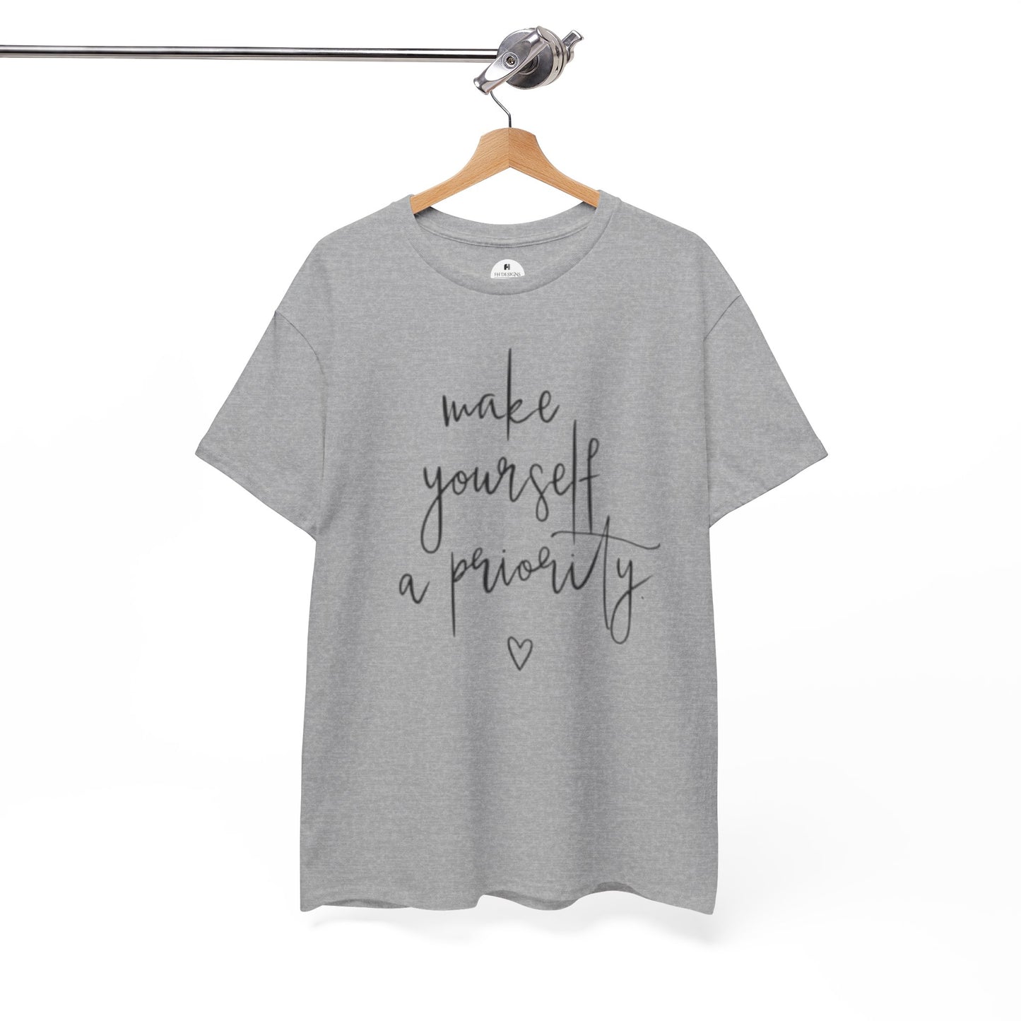 Make Yourself a Priority Tee
