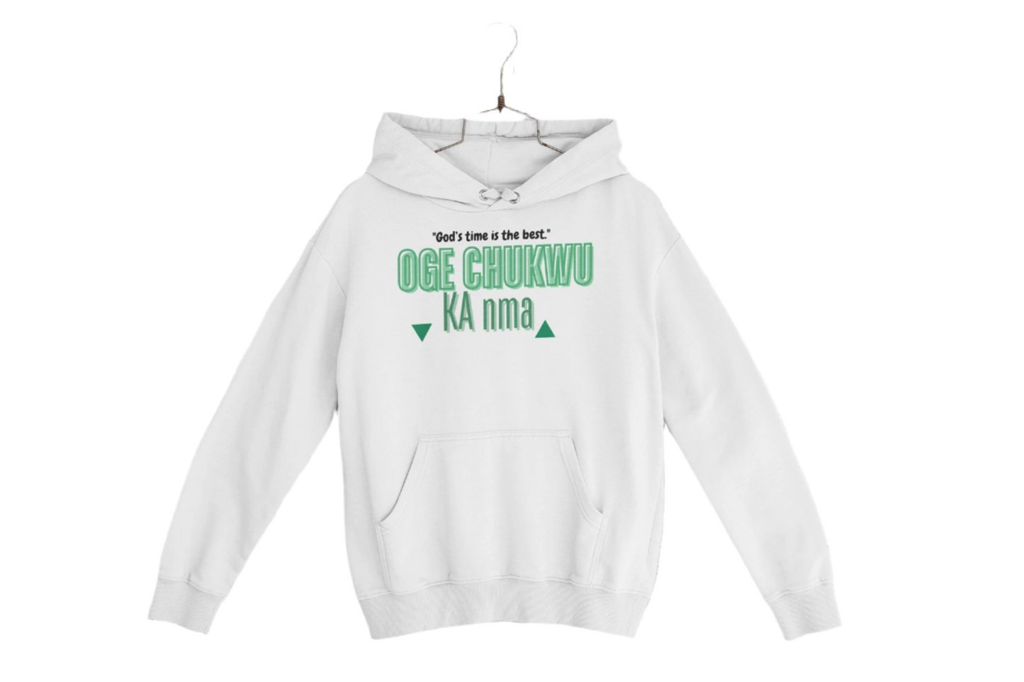 OGE CHUKWU KA NMA HOODIE