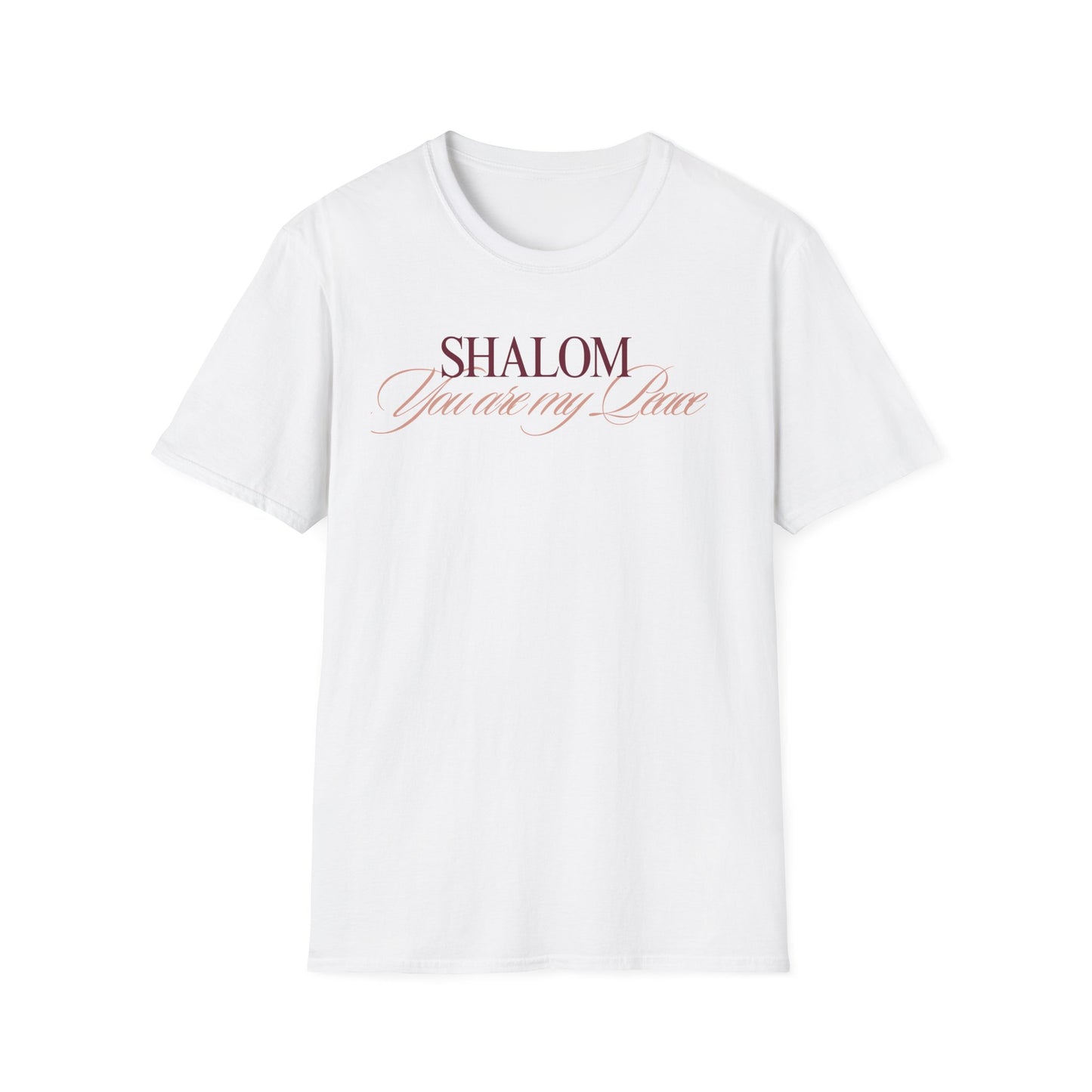 SHALOM-YOU ARE MY PEACE TSHIRT