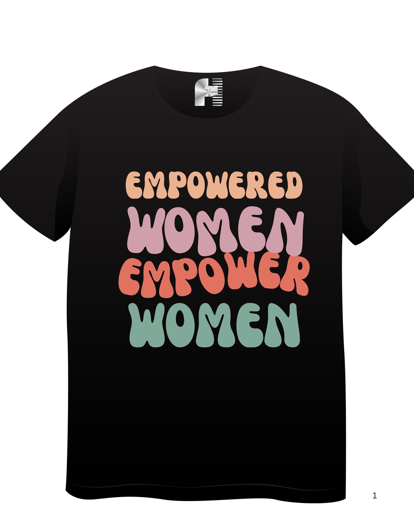 Empowered Women Tshirt