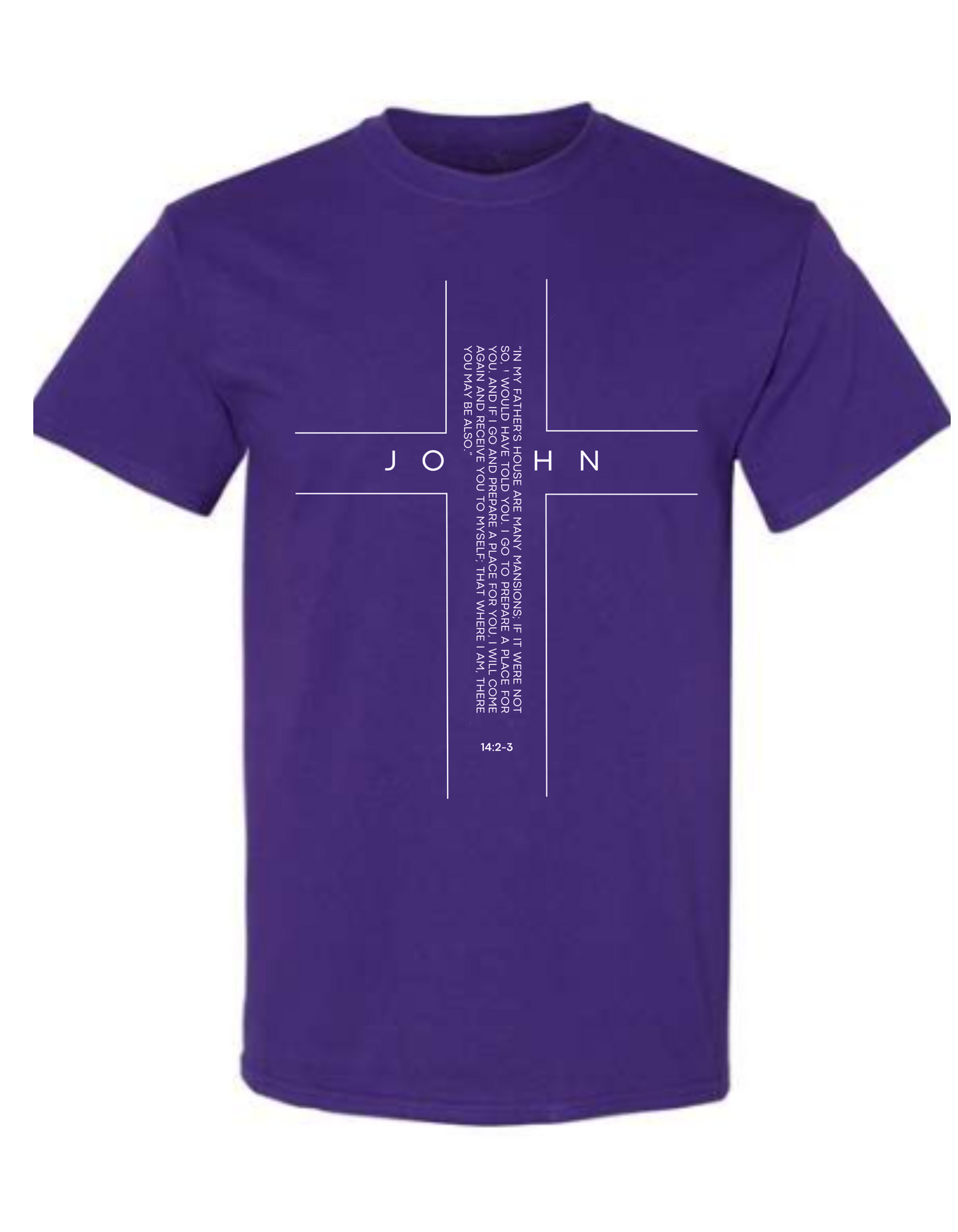 John 14:2-3 Tshirt