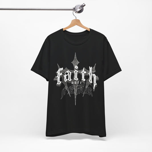 Faith Over Fear T-Shirt
