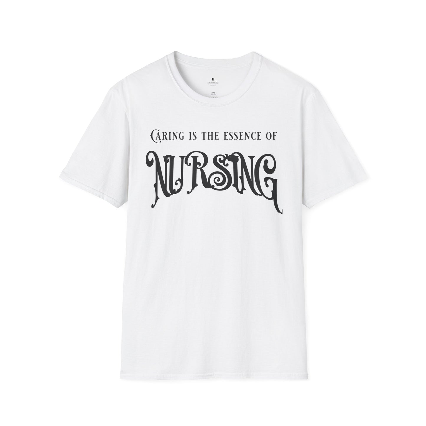Caring is the Essence of Nursing Tee