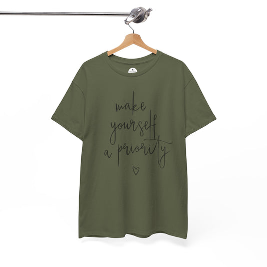 Make Yourself a Priority Tee
