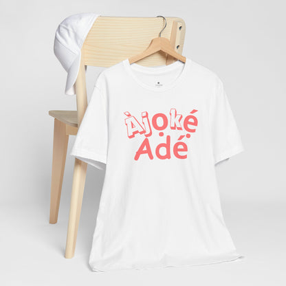 AJOKE ADE TEE