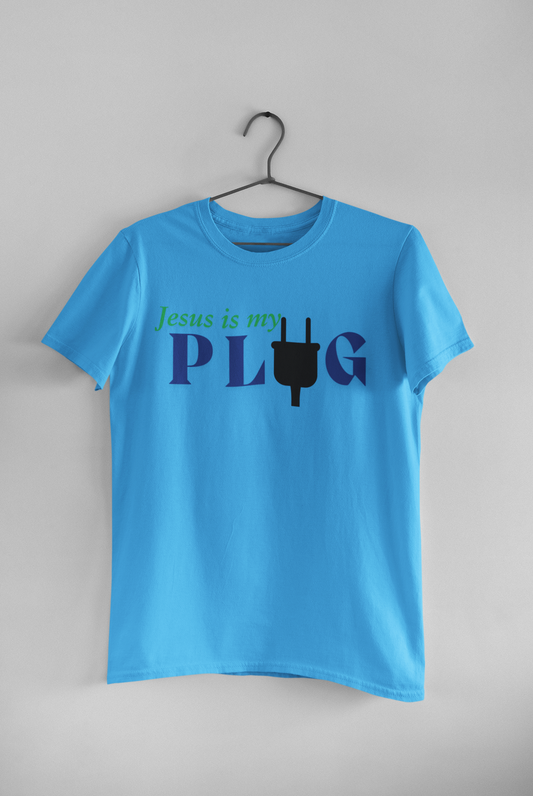 JESUS IS MY PLUG TSHIRT