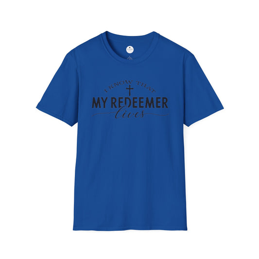 I KNOW THAT MY REDEEMER LIVES TSHIRT