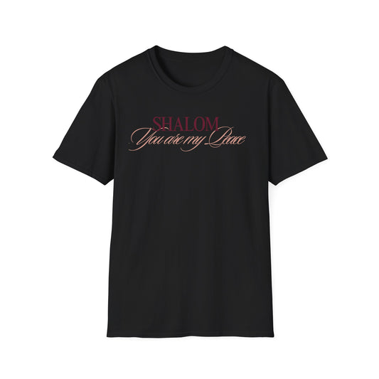 SHALOM-YOU ARE MY PEACE TSHIRT